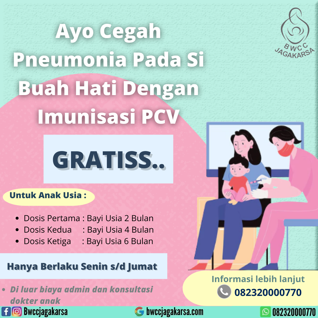 Ayo Cegah Pneumonia Pada Si Buah Hati Dengan Imunisasi PCV BWCC Jagakarsa