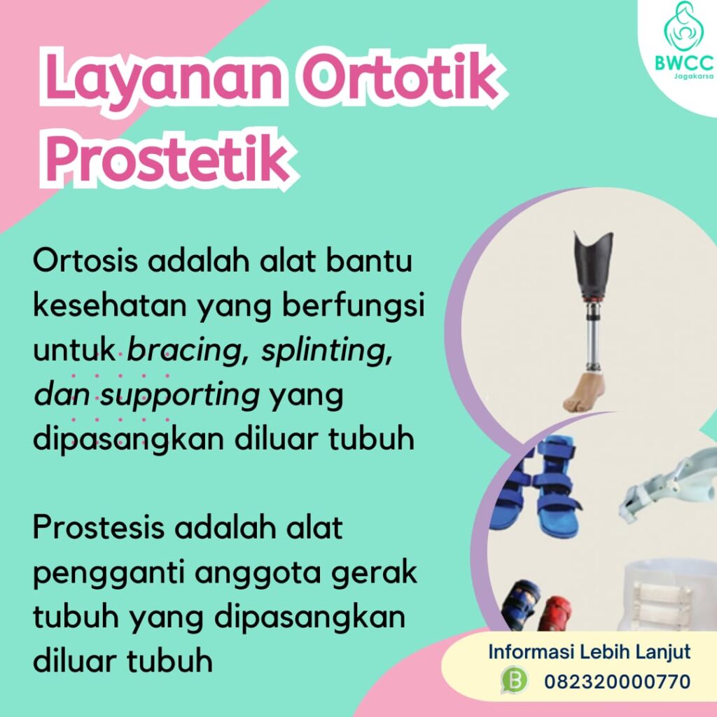 Saat ini di BWCC Jagakarsa tersedia Layanan Ortotik Prostetik Loh